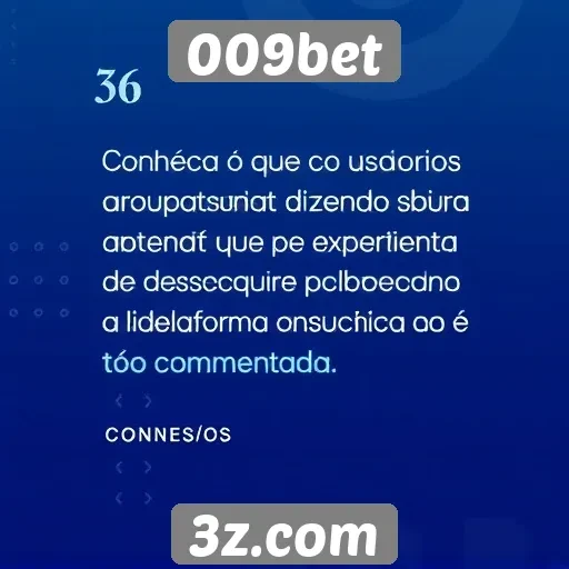 Depoimentos de usuários sobre a experiência no 009bet